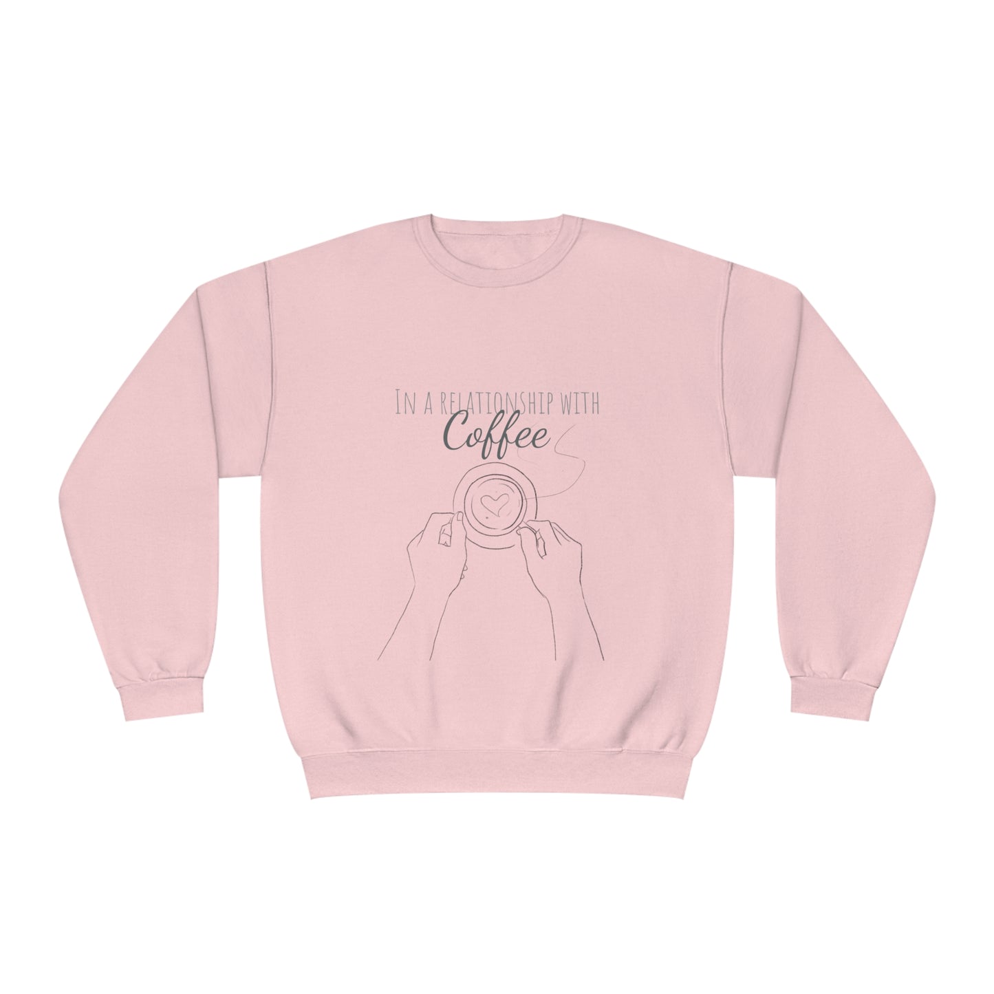 In a relationship with COFFEE Sweatshirt - Coffee sweater - Coffee Sweatshirt - Cozy Coffee Clothing