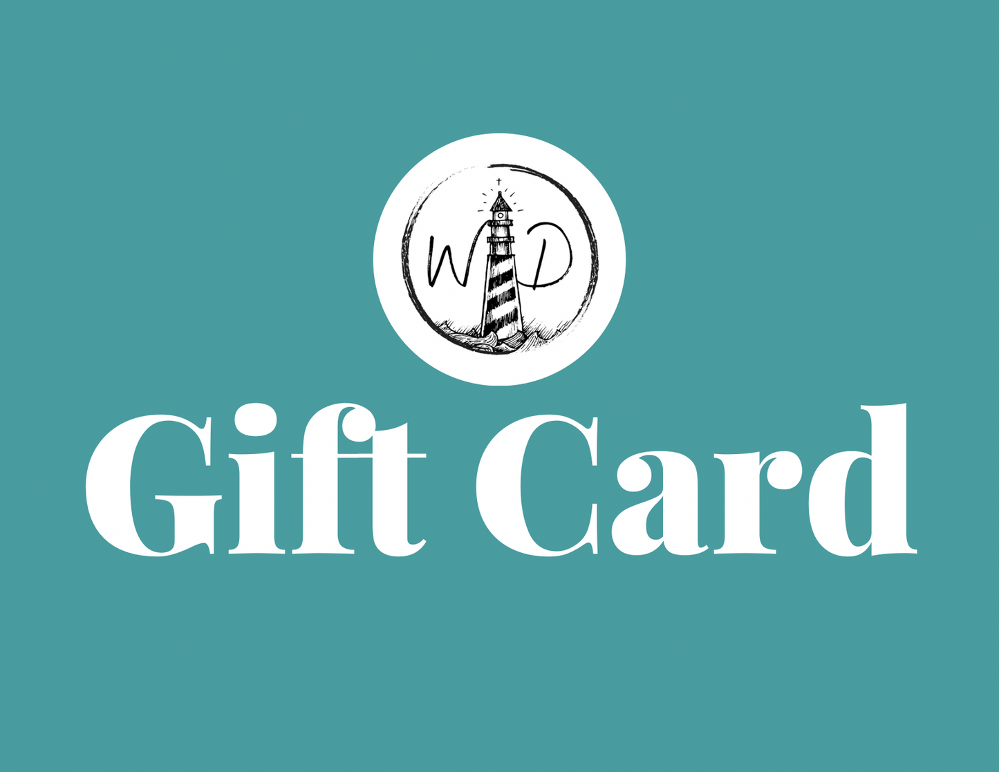 WD Lighthouse Gift Cards